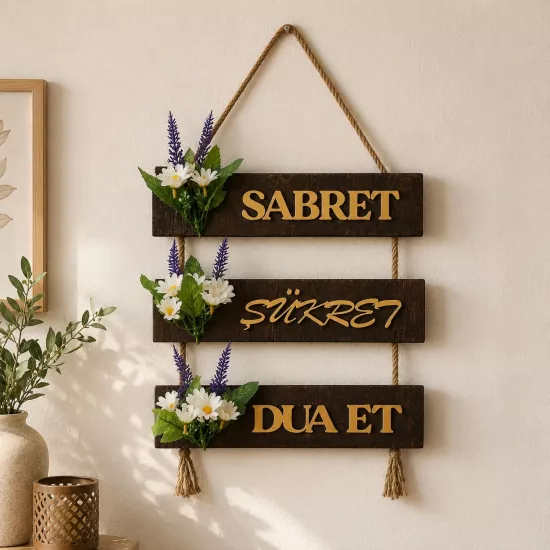 Papatya Çiçekli Sabret, Şükret, Dua Et Dekor